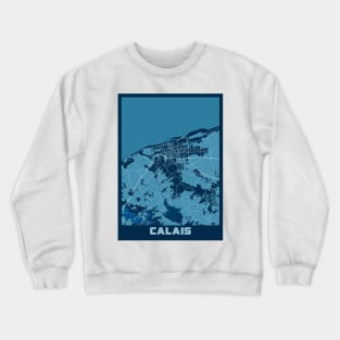 Calais - France Peace City Map Crewneck Sweatshirt